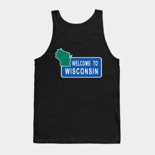 Wisconsin Welcome to Wisconsin Road Sign Tank Top